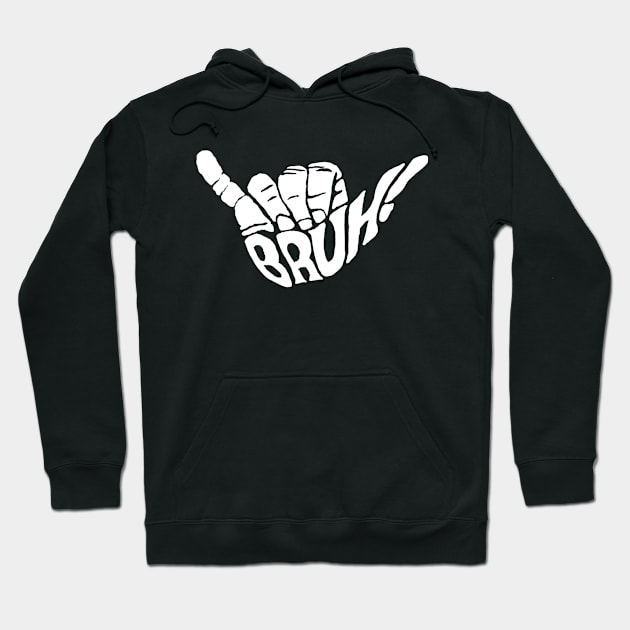 Hang loose bruh shaka surf stay loose bro Hoodie by BrederWorks